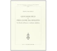 Giovanni Pico e Pier Leone da Spoleto. Tra filosofia dell'amore e tradizio...