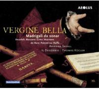 Giovanni Pierluigi da Palestrina – Vergine Bella: Madrigali da Sonar – CD