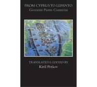 Giovanni Pietro Contarini From Cyprus to Lepanto (Tascabile)