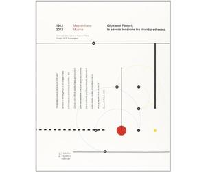 Giovanni Pintori, la severa tensione tra riserbo ed estro. Ediz. illustrata