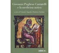 Giovanni Pugliese Carratelli e la medicina antica