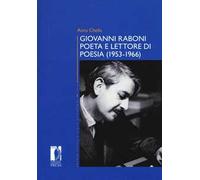 Giovanni Raboni poeta e lettore di poesia (1953-1966)