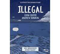 Giovanni Rigano Andrew Donkin Ulrich Prö Illegal - Die Geschi (Copertina rigida)