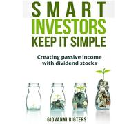 Giovanni Rigters Smart Investors Keep It Simple (Copertina rigida)