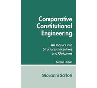 Giovanni Sartori Comparative Constitutional Engineering (Tascabile)