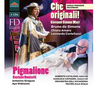 Giovanni Simone Giovanni Simone Mayr: Che Original/Gaetano Donizetti: Pigm (CD)