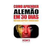 Giovanni Sordelli Como Aprender Alemão Em 30 Dias (Tascabile)