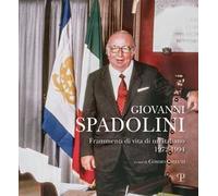 Giovanni Spadolini. Frammenti di vita di un italiano (1972-1994)