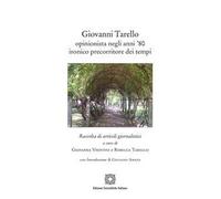 Giovanni Tarello opinionista negli anni '80 ironico precorritore dei tempi