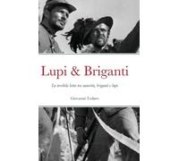 Giovanni Todaro Lupi & Briganti (Copertina rigida)