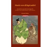 Giovanni Todaro Storie vere di lupi cattivi (Copertina rigida)