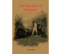 Giovanni Todaro The man-eater of Gevaudan (Tascabile)