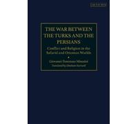 Giovanni-Tommaso Minadoi The War Between the Turks and the Persians (Tascabile)