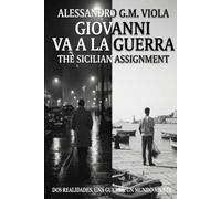 Giovanni va a la guerra: the sicilian assignment