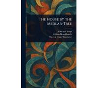 Giovanni Verga William Dean Howells Mary The House by the Med (Copertina rigida)