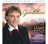 Rudy Giovannini - Erste Erfolge - Unvergessene Lieder