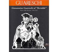 Giovannino Guareschi al "Bertoldo". Ridere delle dittature. (1936-1943)
