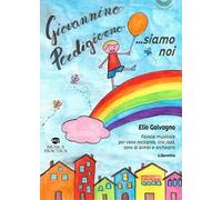 Giovannino perdigiorno... siamo noi. Favola musicale per voce recitante, trio jazz, coro di bimbi e orchestra