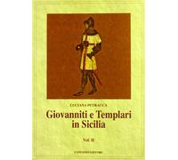Giovanniti e Templari in Sicilia. Vol. 2 - [Congedo]