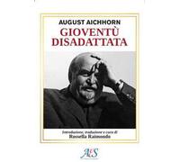 Gioventù disadattata. Ediz. ridotta