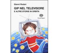 Gip nel televisore e altre storie in orbita