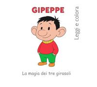 GIPEPPE: La magia dei tre girasoli