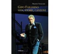 Gipo Farassino. Vita, storie, canzoni
