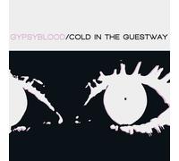 Gipsy Blood - Cold In The Guest Ay