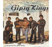 Gipsy Kings - A mi manera (my way) / Vinyl single [Vinyl-Single 7'']