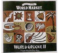 Gipsy Kings and Amparo Sandino - World Groove II: From Madrid to Rio