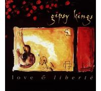 Gipsy Kings - Love And Liberte by Gipsy Kings (1993-11-05)