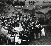 Gipsy Kings - Roots