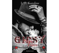 Gipsy Prince: vol. 1 di 2 - L. F. Koraline - Independently published, 2020