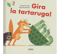 Gira la tartaruga! Ediz. a colori