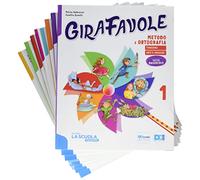 Girafavole. Pack A. Con Metodo quattro caratteri. Per la 1ª classe elementare. Con e-book. Con espansione online (Vol. 1)