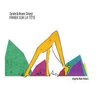 GIRAFE & BRUNO GIRARD - PANIER SUR LA TETE
