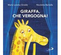 Giraffa, che vergogna!