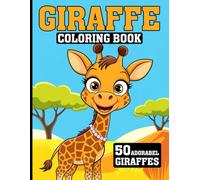 Giraffe Coloring Book for Kids: Fun and Adorable Giraffe Illustrations for Ages 4-8 | Perfect for Learning, Creativity, and Relaxation