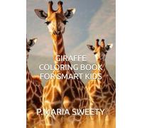 GIRAFFE COLORING BOOK FOR SMART KIDS
