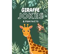 Giraffe Jokes & Fun Facts: Funny Jokes for Kids
