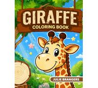 Giraffe: The Coloring Book