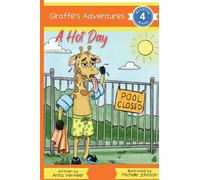 Giraffe's Adventures: A Hot Day
