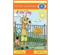 Giraffe's Adventures A Hot Day