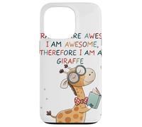 Giraffe's are Awesome I am Awesome Therefore I am a Giraffe Custodia per iPhone 13 Pro