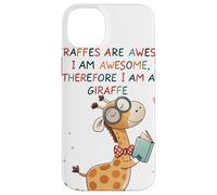 Giraffe's are Awesome I am Awesome Therefore I am a Giraffe Custodia per iPhone 14 Plus