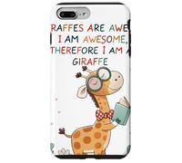 Giraffe's are Awesome I am Awesome Therefore I am a Giraffe Custodia per iPhone 7 Plus/8 Plus