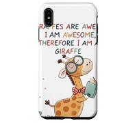 Giraffe's are Awesome I am Awesome Therefore I am a Giraffe Custodia per iPhone XS Max