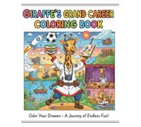 Giraffe's Grand Career Coloring Book