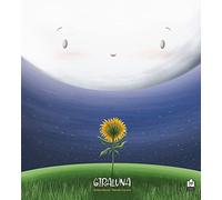 Giraluna. Ediz. a colori