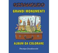 GIRAMONDO GRANDI MONUMENTI: ALBUM DA COLORARE